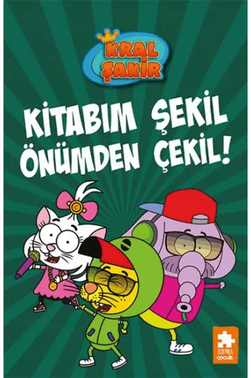Kral Şakir 16 - Kitabım Şekil Önümden Çekil Kral Şakir 16 - Kitabım Şekil Önümden Çekil