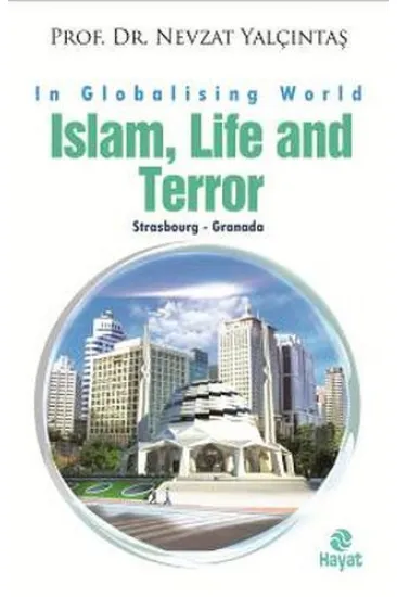 İslam Life and Terör İslam Life and Terör
