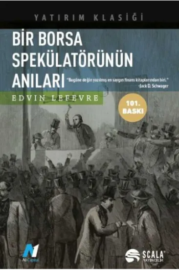 Bir Borsa Spekülatörünün Anıları Bir Borsa Spekülatörünün Anıları