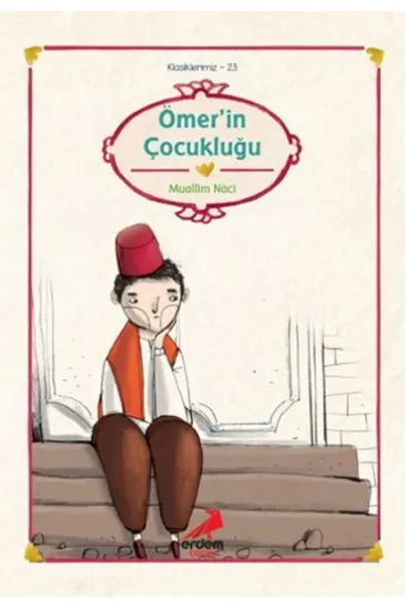 Klasiklerimiz 23 - Ömer'in Çocukluğu Klasiklerimiz 23 - Ömer'in Çocukluğu