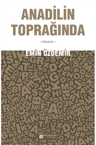 Anadilin Toprağında Anadilin Toprağında