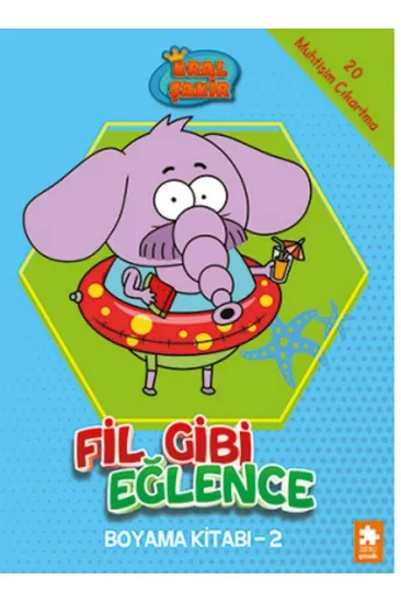 Kral Şakir Fil Gibi Eğlence Boyama Kitabı- 2 Kral Şakir Fil Gibi Eğlence Boyama Kitabı- 2