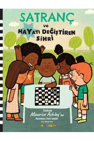 Satranç ve Hayatı Değiştiren Sihri Satranç ve Hayatı Değiştiren Sihri