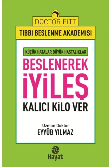 Beslenerek İyileş Beslenerek İyileş