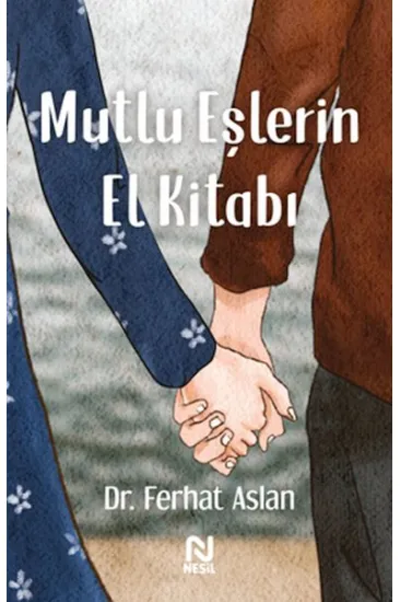 Mutlu Eşlerin El Kitabı Mutlu Eşlerin El Kitabı