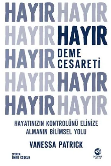 Hayır Deme Cesareti Hayır Deme Cesareti