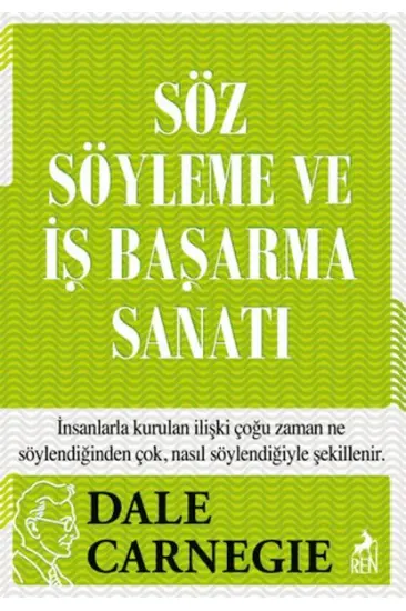 Söz Söyleme ve İş Başarma Sanatı Söz Söyleme ve İş Başarma Sanatı