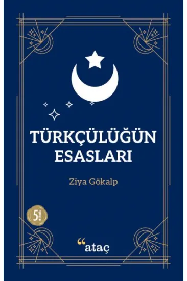 Türkçülüğün Esasları Türkçülüğün Esasları