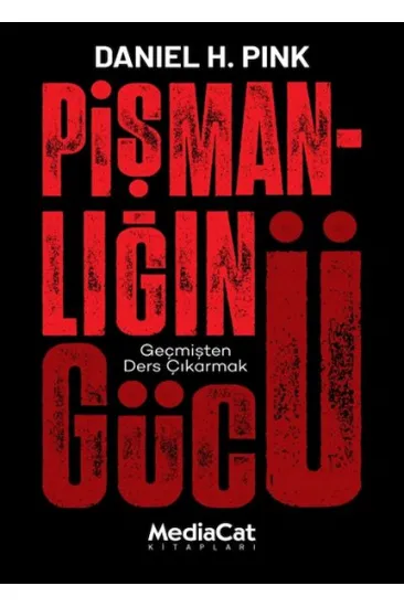 Pişmanlığın Gücü