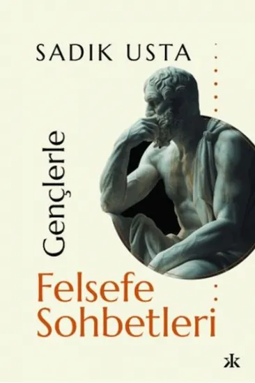 Gençlerle Felsefe Sohbetleri Gençlerle Felsefe Sohbetleri