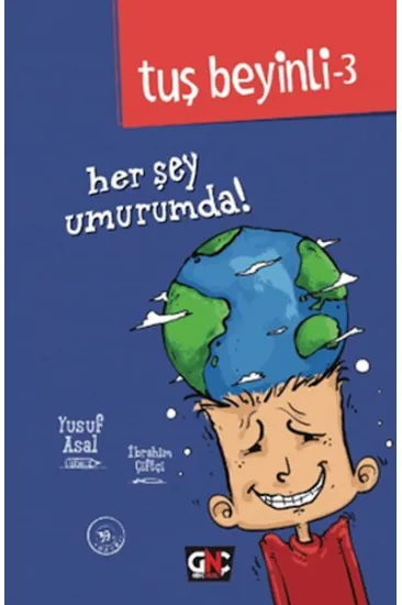 Tuş Beyinli 3 - Her Şey Umurumda! (Ciltli) Tuş Beyinli 3 - Her Şey Umurumda! (Ciltli)