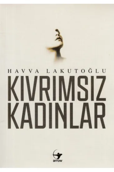 Kıvrımsız Kadınlar