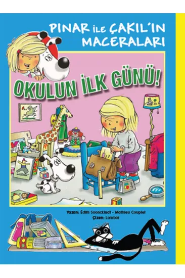 Okulun İlk Günü Okulun İlk Günü