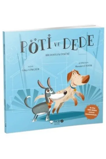 Pöti ve Dede - Bir Dostluk Öyküsü Pöti ve Dede - Bir Dostluk Öyküsü