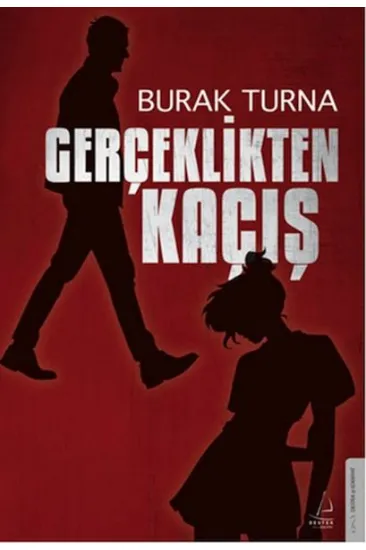 Gerçeklikten Kaçış Gerçeklikten Kaçış