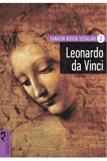 Leonardo da Vinci / Sanatın Büyük Ustaları 2 Leonardo da Vinci / Sanatın Büyük Ustaları 2