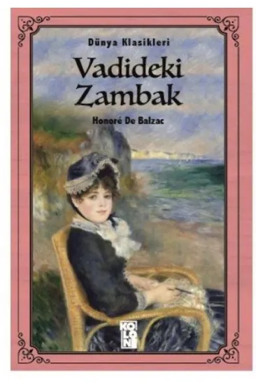 Vadideki Zambak - Dünya Klasikleri Vadideki Zambak - Dünya Klasikleri