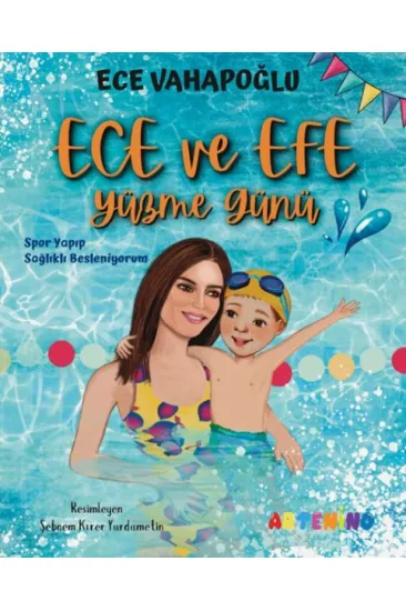 Ece ve Efe Yüzme Günü Ece ve Efe Yüzme Günü