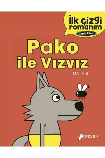İlk Çizgi Romanım - Pako ile Vızvız İlk Çizgi Romanım - Pako ile Vızvız