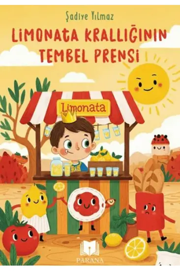 Limonata Krallığının Tembel Prensi Limonata Krallığının Tembel Prensi