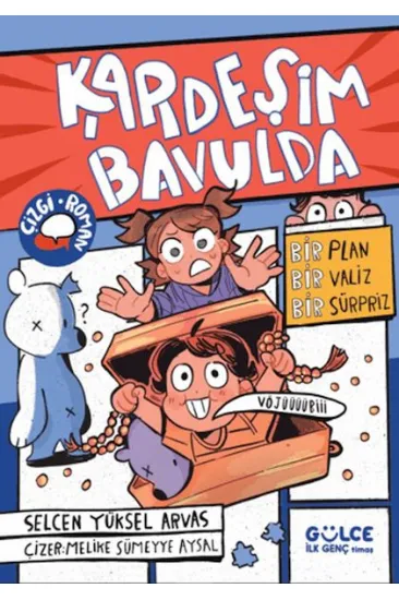Kardeşim Bavulda Kardeşim Bavulda