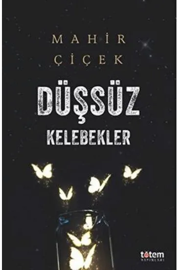 Düşsüz Kelebekler