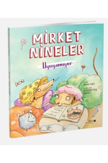 Mirket Nineler Uyuyamıyor Mirket Nineler Uyuyamıyor