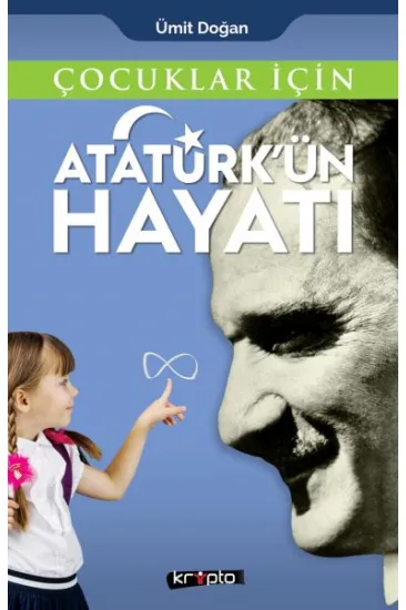 Çocuklar İçin - Atatürk'ün Hayatı