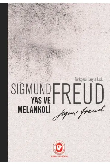 Yas ve Melankoli Yas ve Melankoli