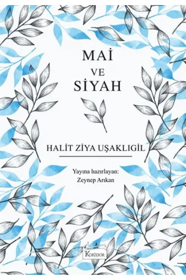 Mai ve Siyah (Bez Ciltli) Mai ve Siyah (Bez Ciltli)