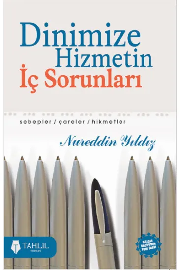 Dinimize Hizmetin İç Sorunları Dinimize Hizmetin İç Sorunları