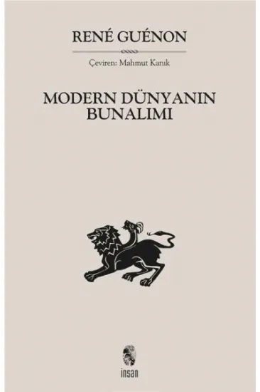 Modern Dünyanın Bunalımı Modern Dünyanın Bunalımı