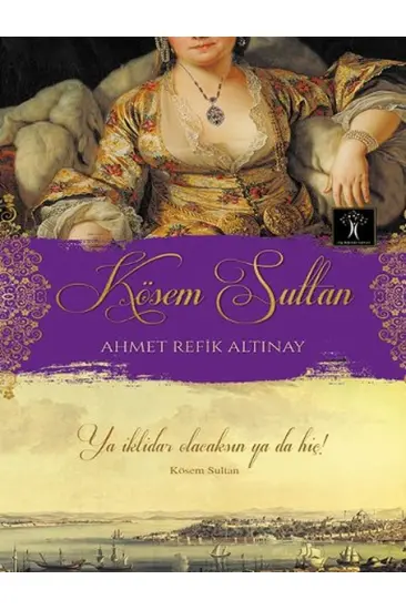 Kösem Sultan Kösem Sultan