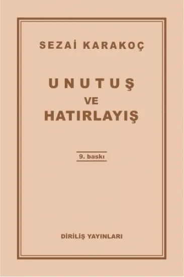Unutuş ve Hatırlayış Unutuş ve Hatırlayış