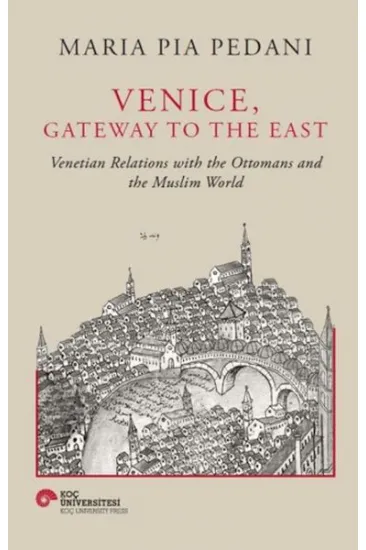 Venice, Gateway To The East