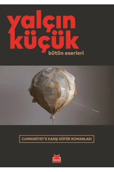 Cumhuriyet'e Karşı Küfür Romanları Cumhuriyet'e Karşı Küfür Romanları