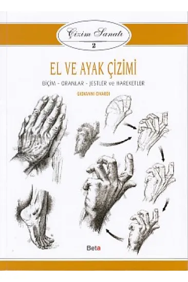 Çizim Sanatı Serisi 2 - El ve Ayak Çizimi Çizim Sanatı Serisi 2 - El ve Ayak Çizimi