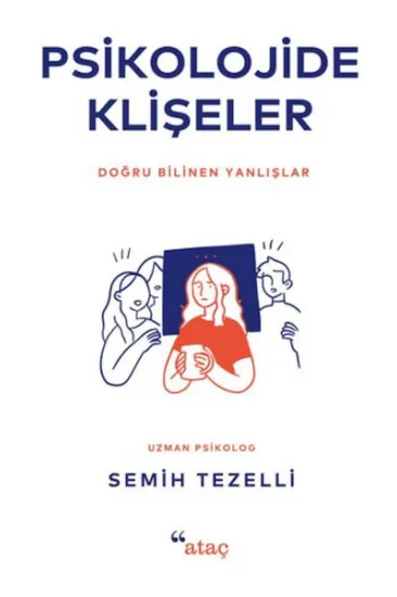 Psikolojide Klişeler Psikolojide Klişeler