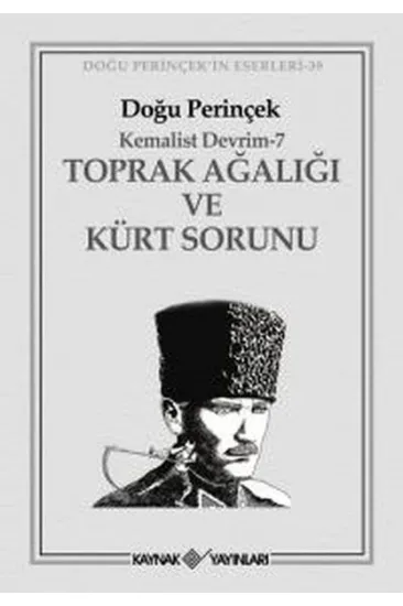 Toprak Ağalığı ve Kürt Sorunu Toprak Ağalığı ve Kürt Sorunu