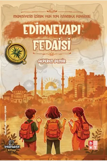 Medeniyetin İzinde Yedi Tepe İstanbul Fedaileri – Edirnekapı Fedaisi Medeniyetin İzinde Yedi Tepe İstanbul Fedaileri – Edirnekapı Fedaisi