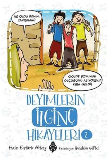 Deyimlerin İlginç Hikayeleri-2 Deyimlerin İlginç Hikayeleri-2
