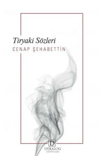 Tiryaki Sözleri Tiryaki Sözleri