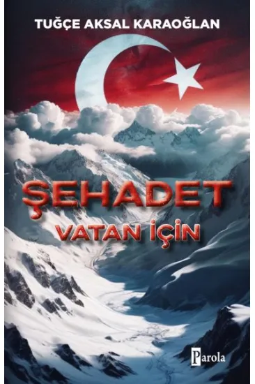 Şehadet – Vatan İçin Şehadet – Vatan İçin