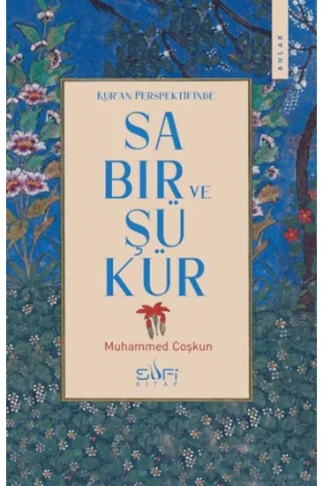 Kur'an Perspektifinde Sabır ve Şükür
