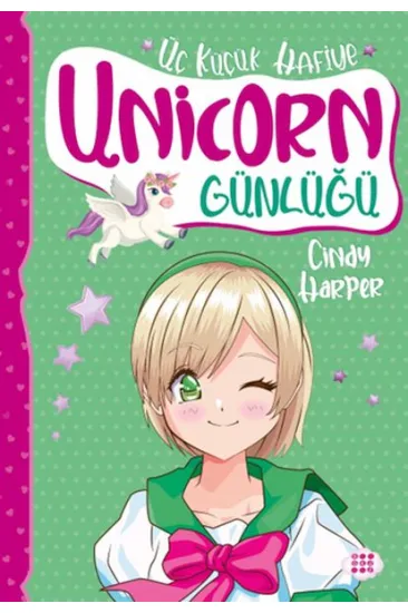 Unicorn Günlüğü 3 – Üç Küçük Hafiye Unicorn Günlüğü 3 – Üç Küçük Hafiye