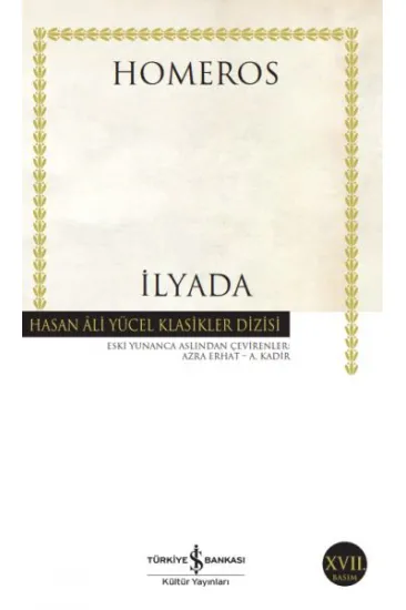 İlyada - Hasan Ali Yücel Klasikleri İlyada - Hasan Ali Yücel Klasikleri