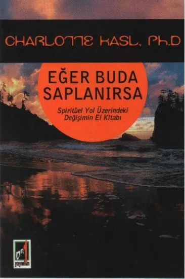 Eğer Buda Saplanırsa Eğer Buda Saplanırsa