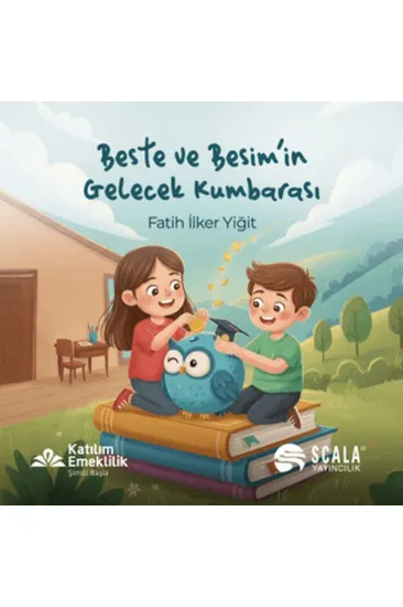 Beste ve Besim'in Gelecek Kumbarası Beste ve Besim'in Gelecek Kumbarası
