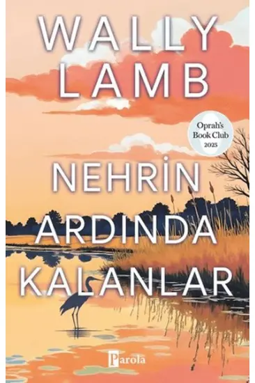 Nehrin Ardında Kalanlar Nehrin Ardında Kalanlar
