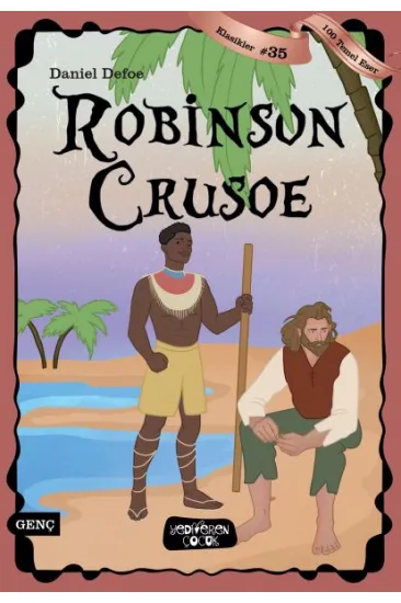 Robinson Crusoe Robinson Crusoe